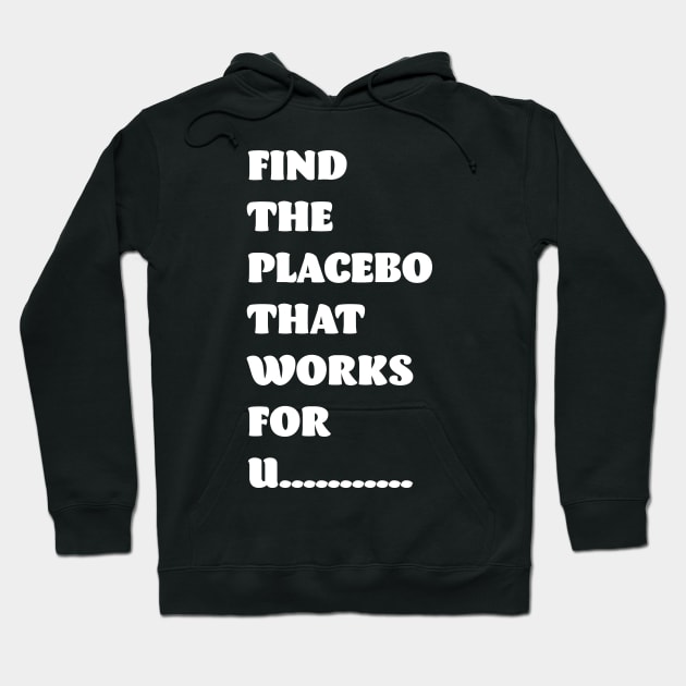 Placebo effect Hoodie by Dead but Adorable by Nonsense and Relish